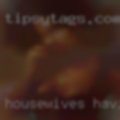 Housewives having fucking