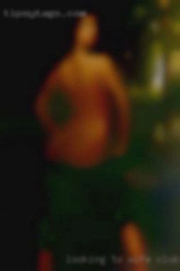 Looking wife clubs to expand my sex life.